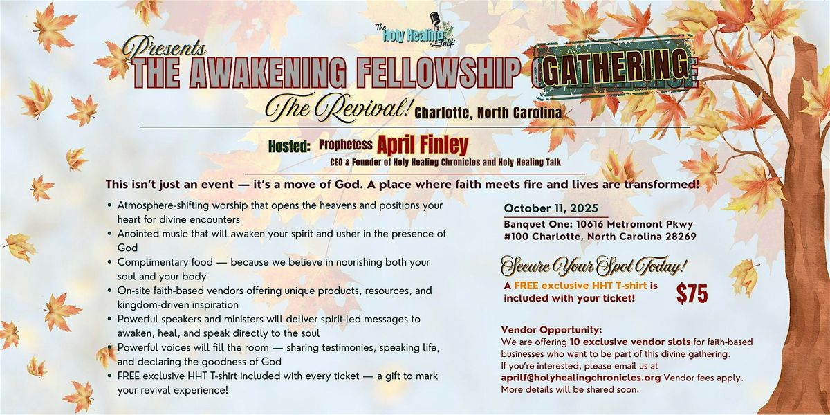 The Awakening & Fellowship Gathering: THE REVIVAL - North Carolina 2025