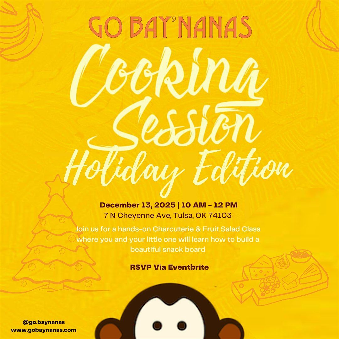 Go Bay'nanas: Holiday Kid & Parent Charcuterie Class