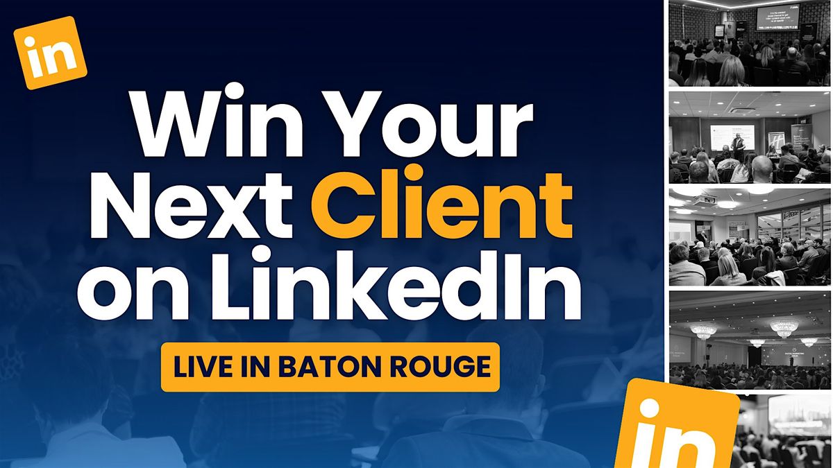 Win Your Next Client on LinkedIn