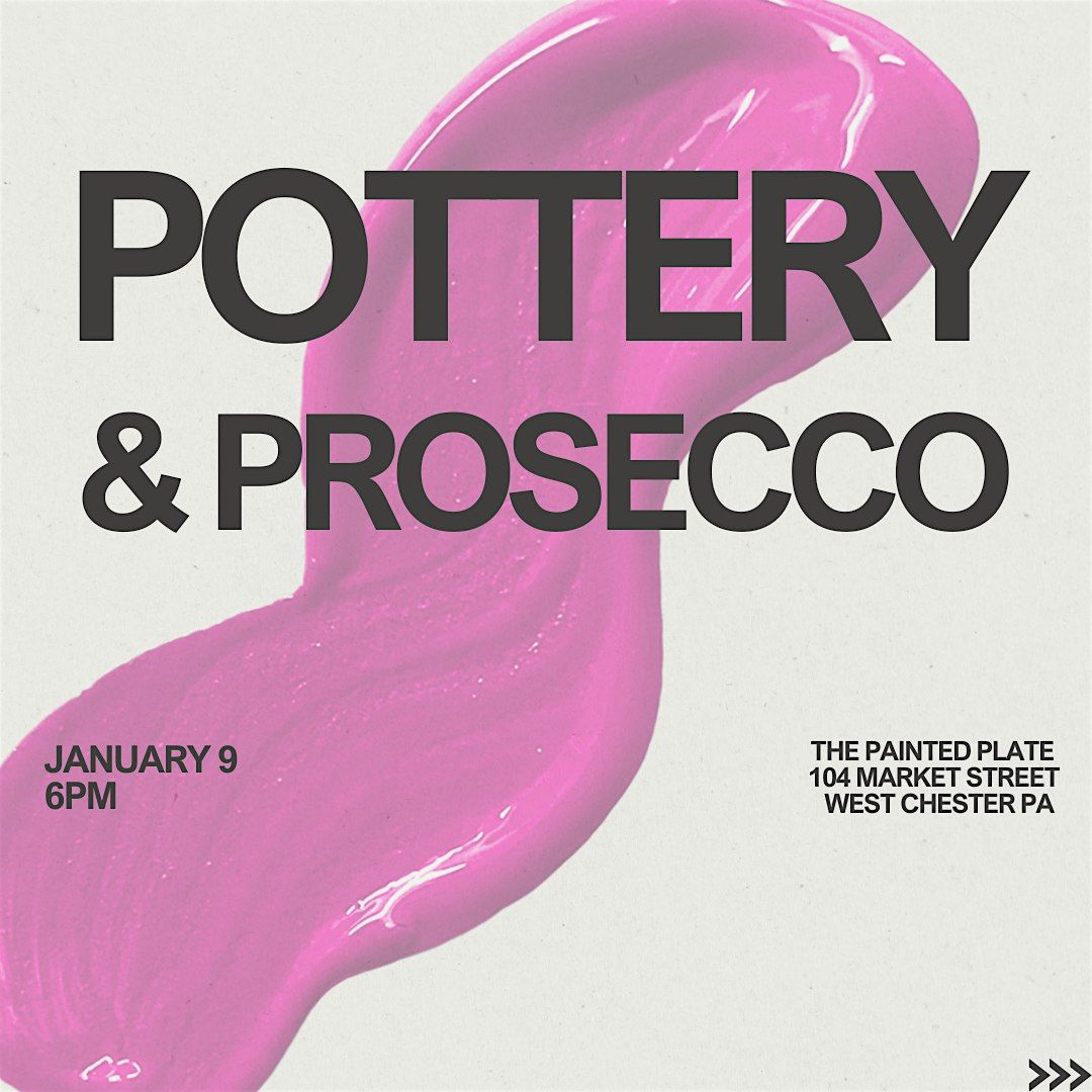 Pottery & Prosecco