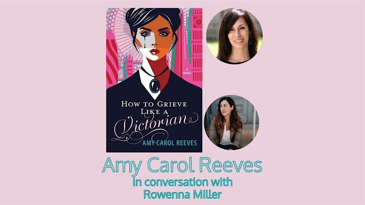 Amy Carol Reeves in coversation with Rowenna Miller