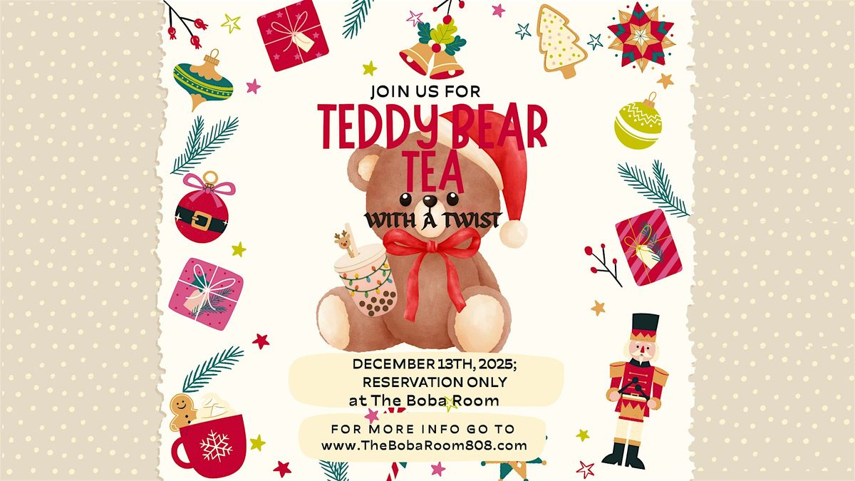 Teddy Bear Tea with a Twist