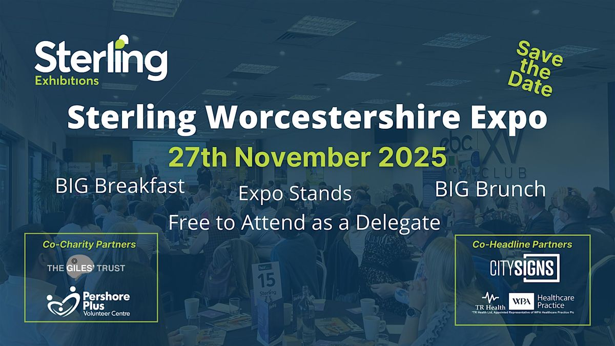 Delegate Ticket for Sterling Worcestershire Expo - 27th November 2025