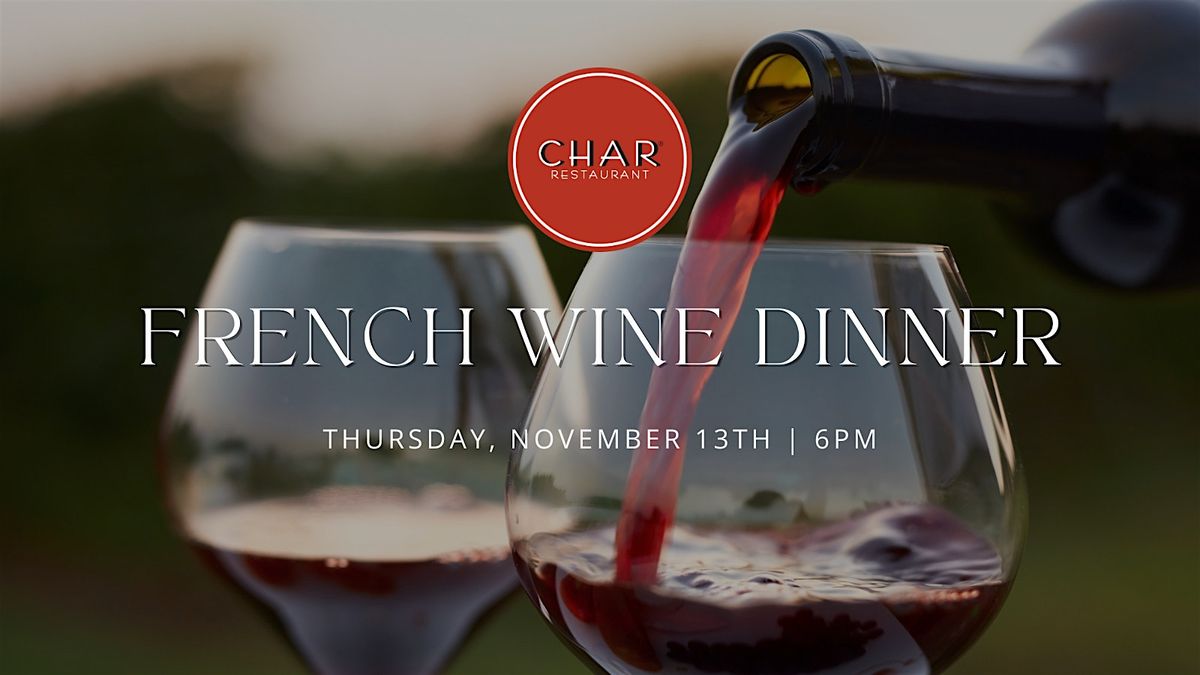 French Wine Dinner at Char Jackson