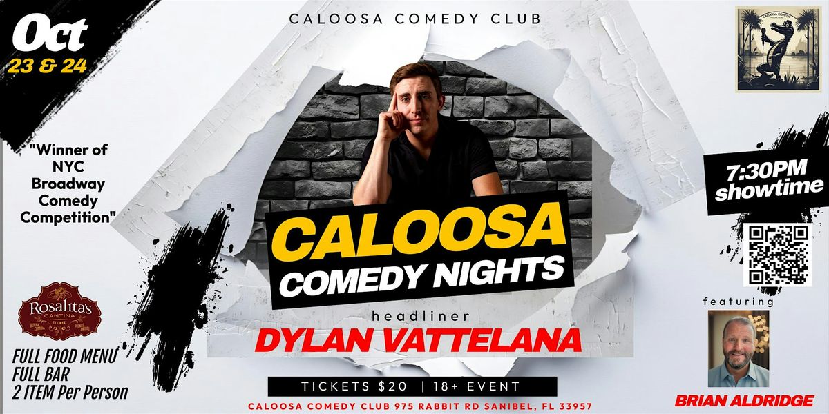 Caloosa Comedy Nights with Headliner Dylan Vattelana