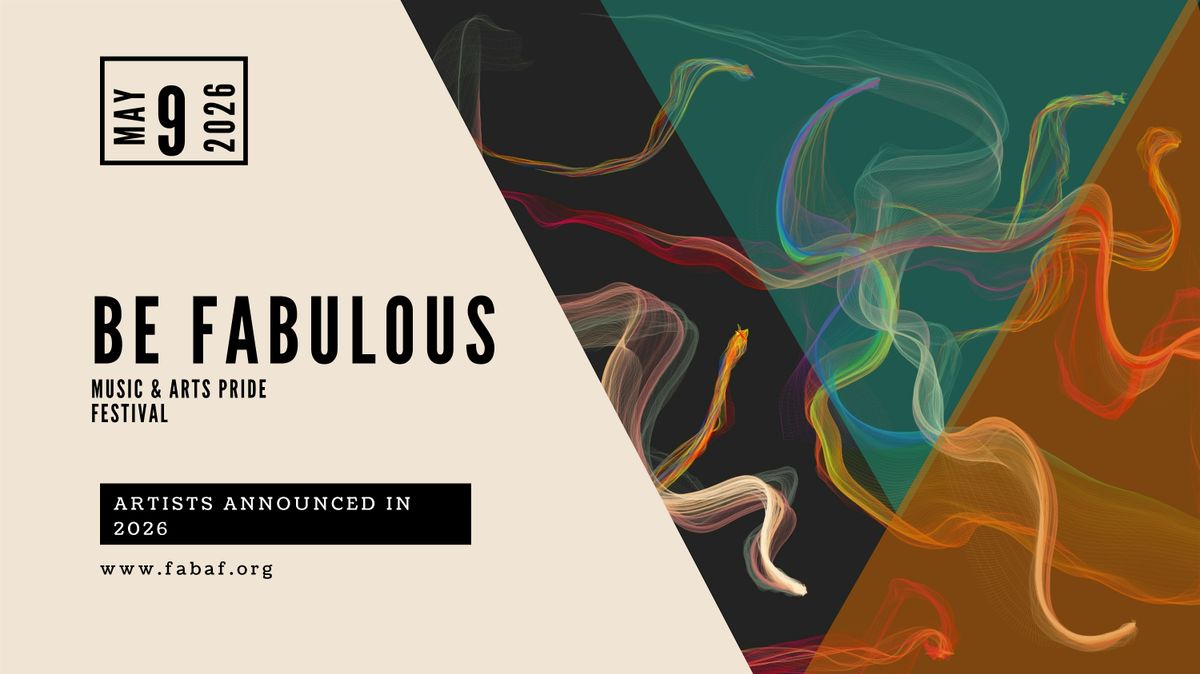 Be Fabulous Music & Arts Pride Fest