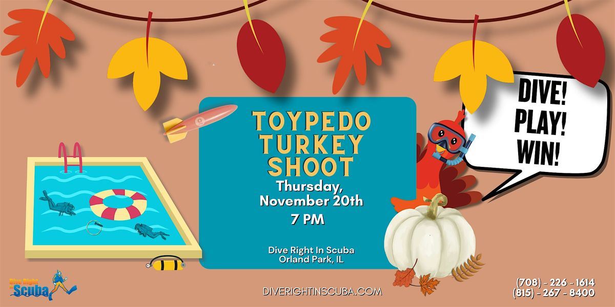 Turkey Toypedo Shoot