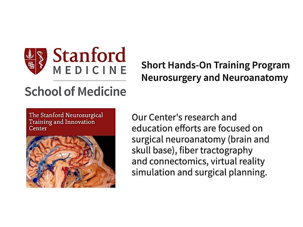 STANFORD Short Hands-On Training Program in Neurosurgery and Neuroanatomy