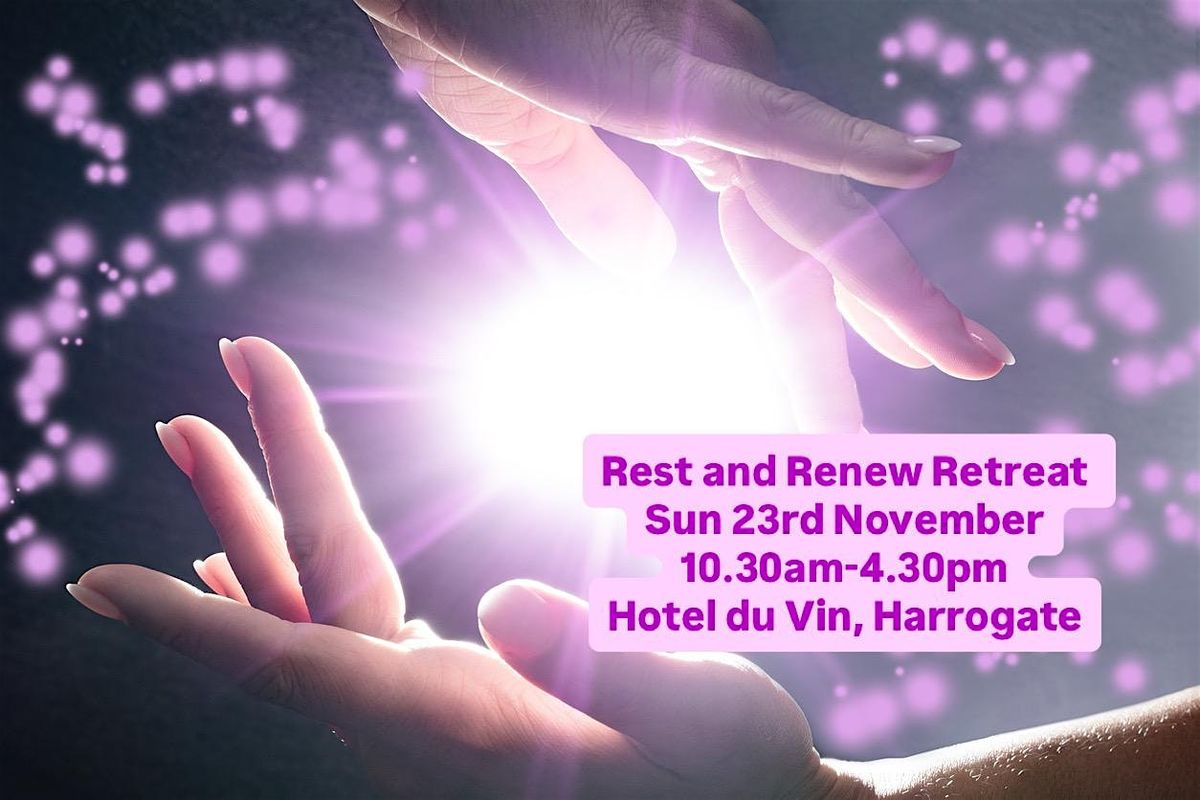 Rest and Renew Retreat