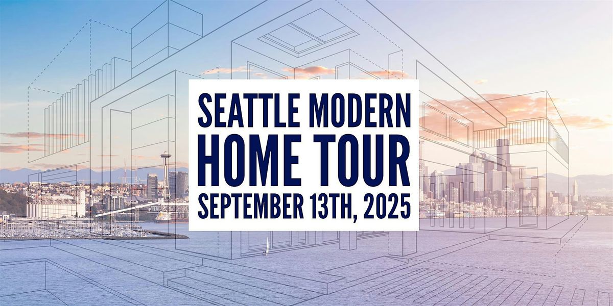 2025 Seattle Modern Home Tour