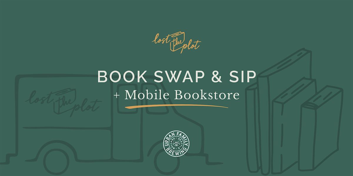 Book Swap & Sip + Pop-Up Bookstore @ Urban Family Brewing (Ballard)