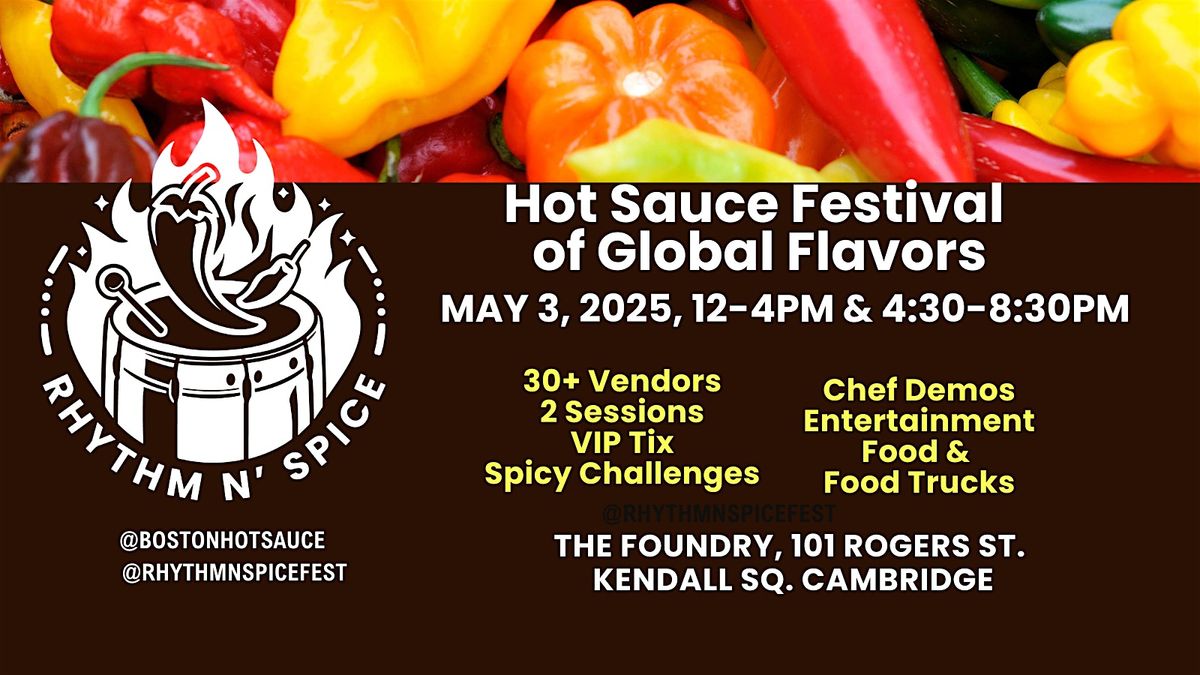 2025 Rhythm N Spice Hot Sauce Fest | The Foundry, Cambridge, MA | May 3 ...