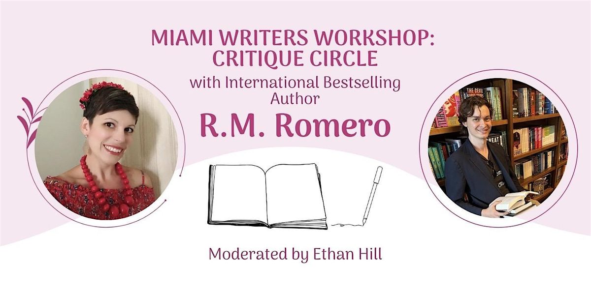Miami Writers Workshop: Critique Circle with R. M. Romero