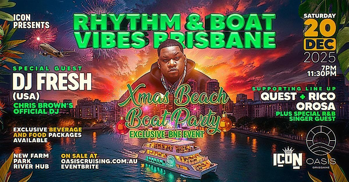 DJ Fresh (USA) \u2013 Xmas OASIS Boat Party Brisbane 2025
