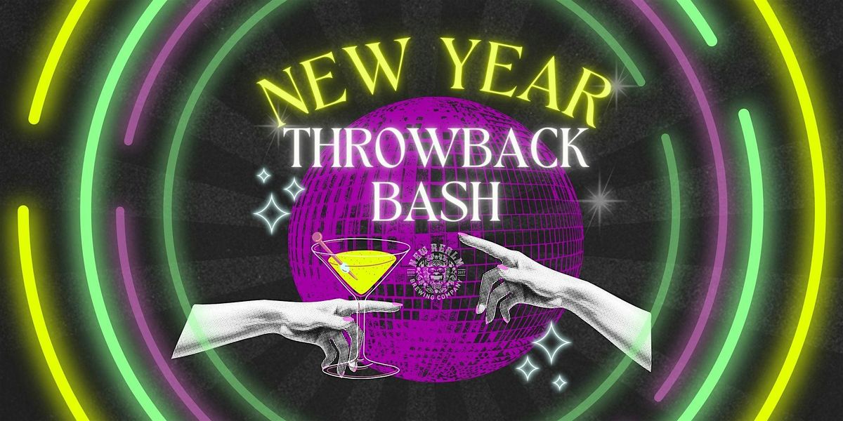 NYE Throwback Bash
