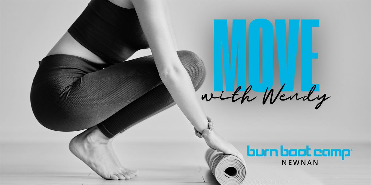 Move with Wendy - Burn Boot Camp Newnan