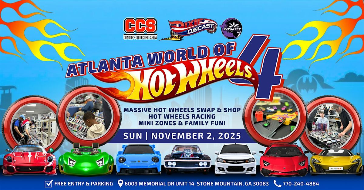 Atlanta World Of Hot Wheels IV