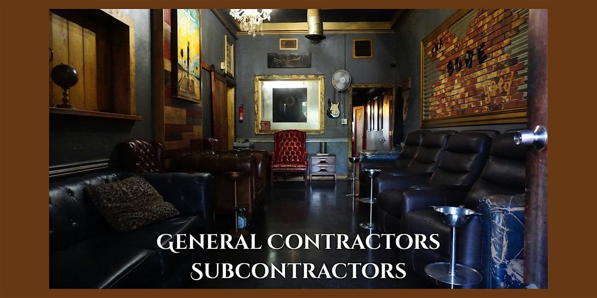 General Contractors & Subcontractors Quarterly Summit