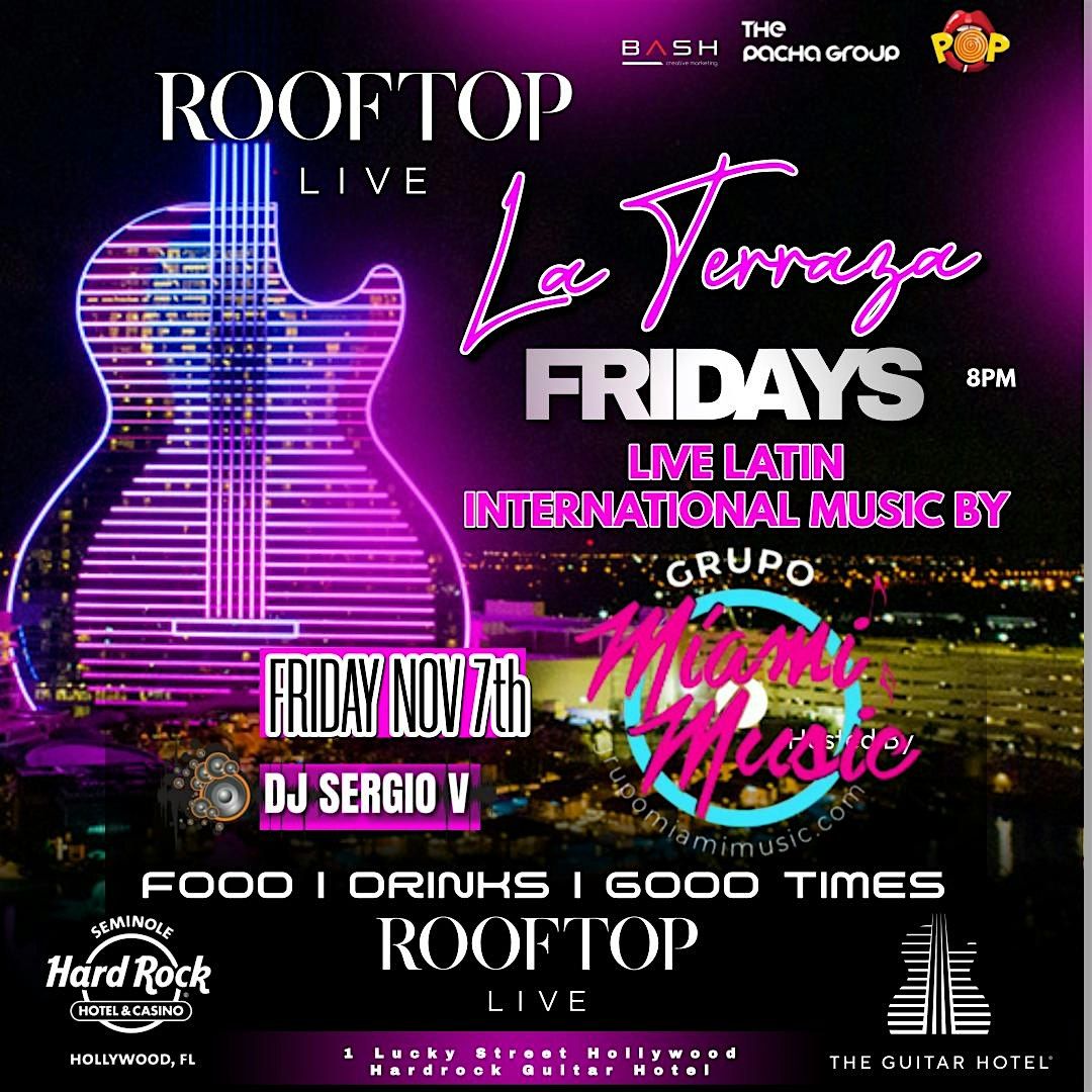 La Terraza Latin International Party Live Music by MIAMI MUSIC Fri Nov 7th