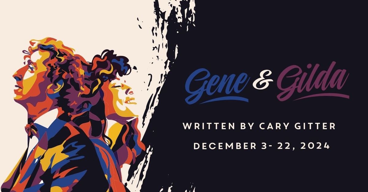 Gene and Gilda at 59E59 Theaters - Theater A