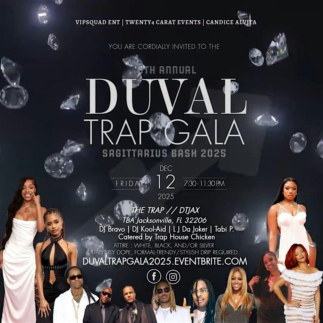 6th Annual Duval Trap Gala: Sagittarius Bash 2025