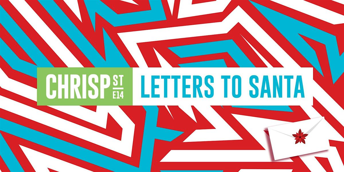 Chrisp Street: Letters to Santa Competition