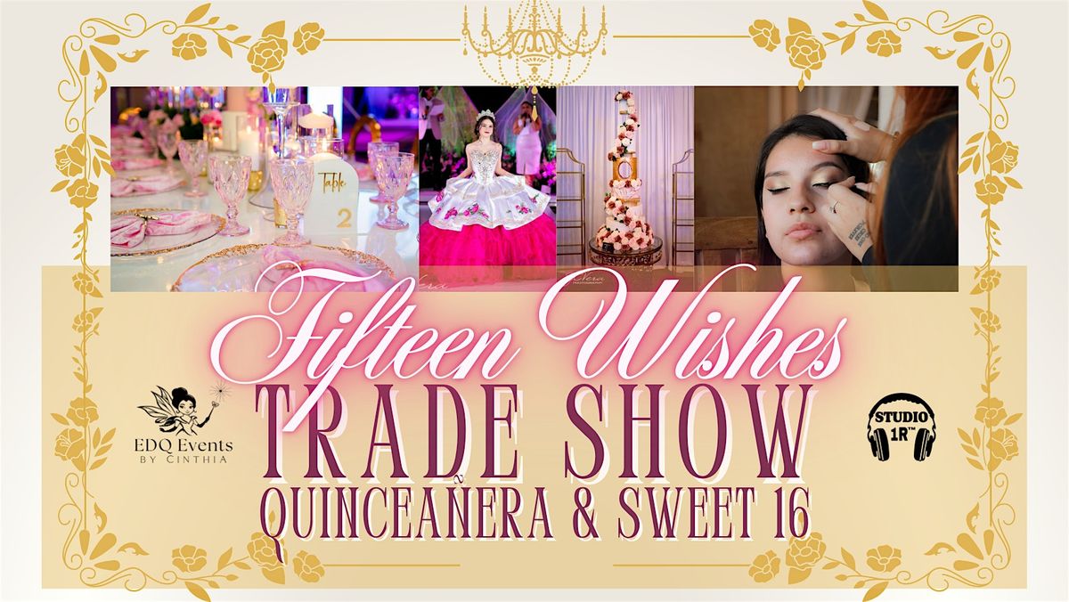 Fifteen Wishes Trade Show