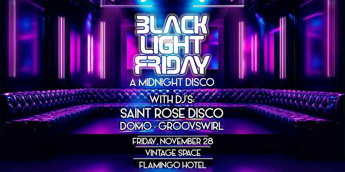 Blacklight Friday - A Midnight Disco