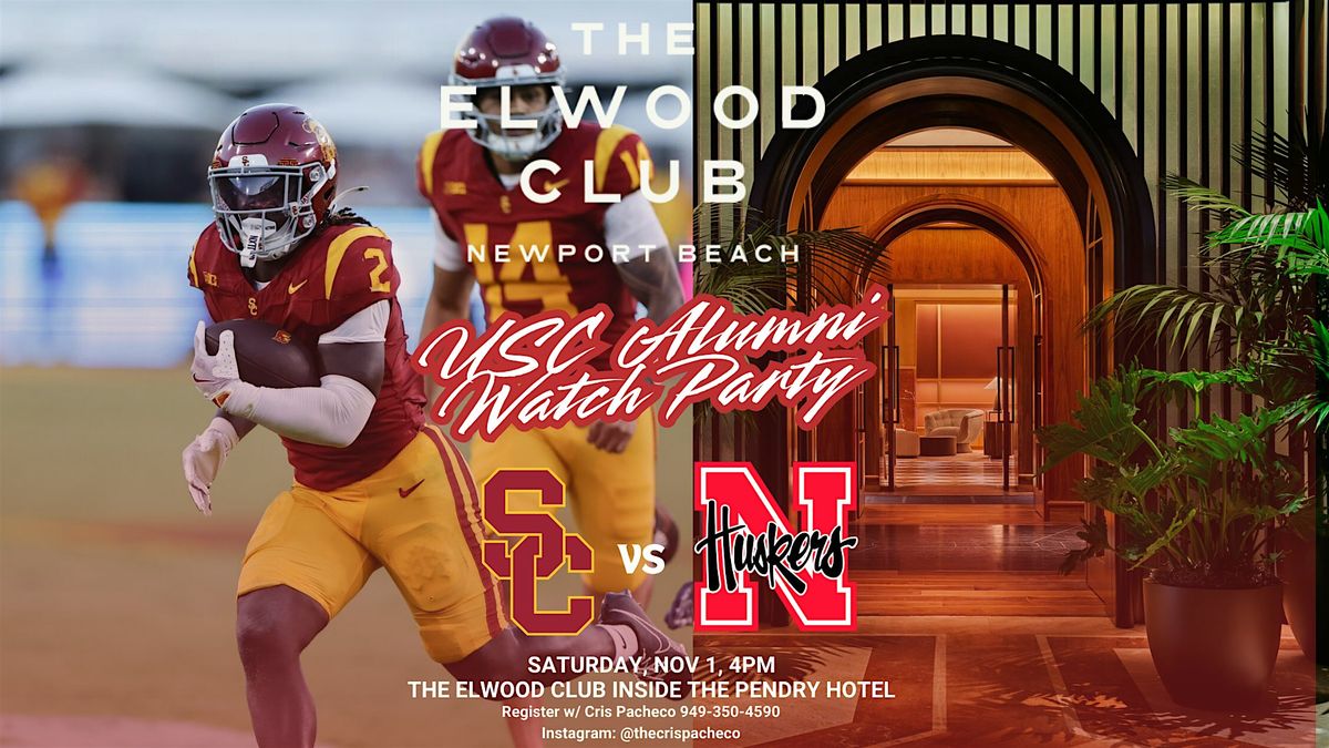 USC Alumni Game Watch vs. Nebraska at The Elwood Club