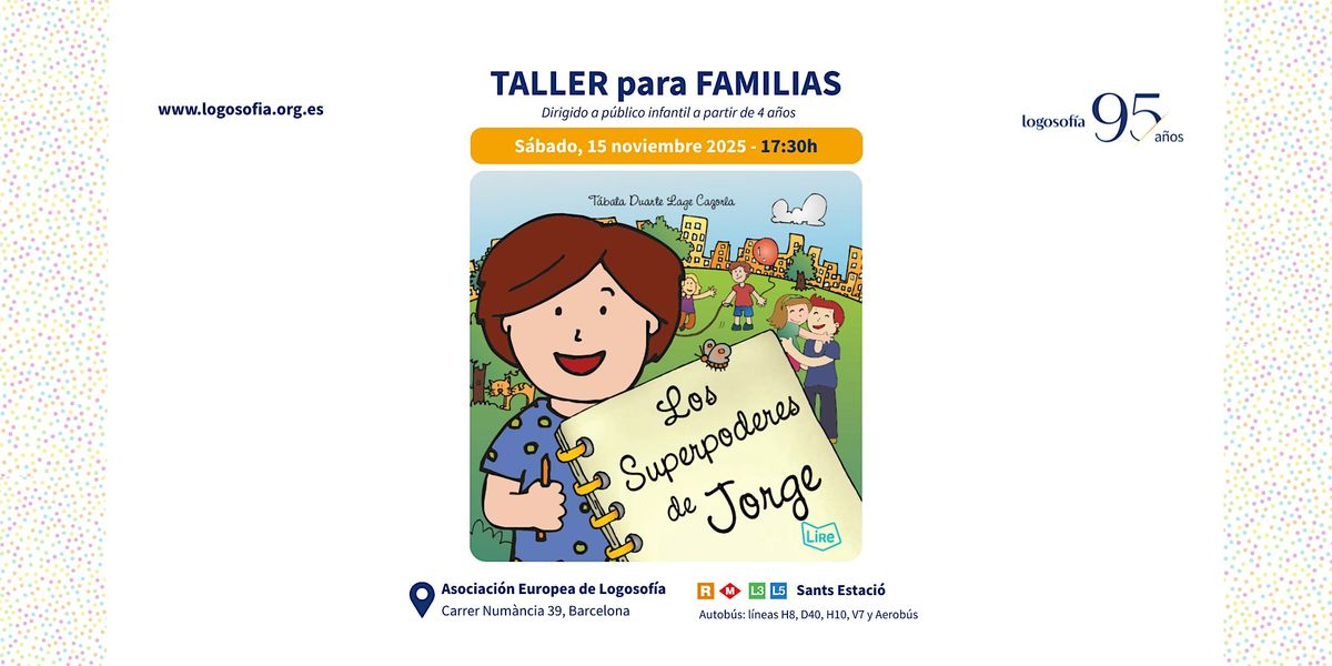 Taller para familias: Los Superpoderes de Jorge