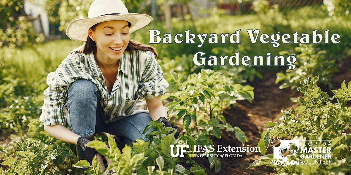 Backyard Vegetable Gardening