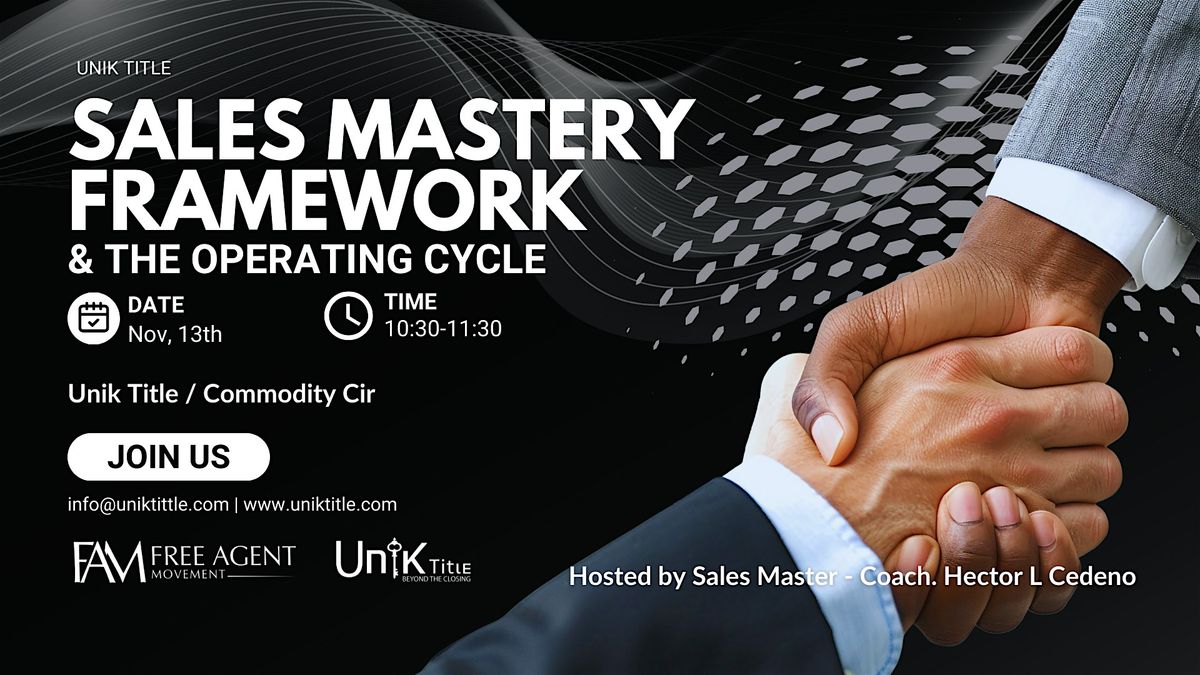 Sales Mastery Framework & the Operating Cycle
