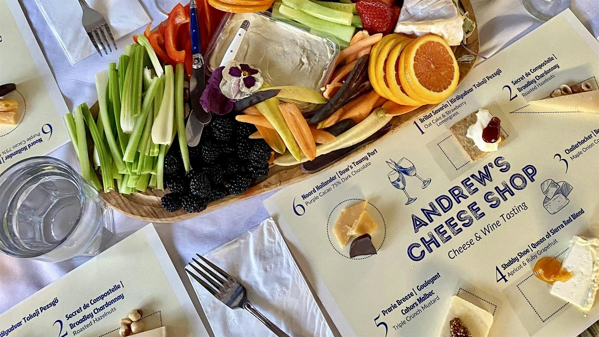 Andrew's Cheese and Wine Pairing
