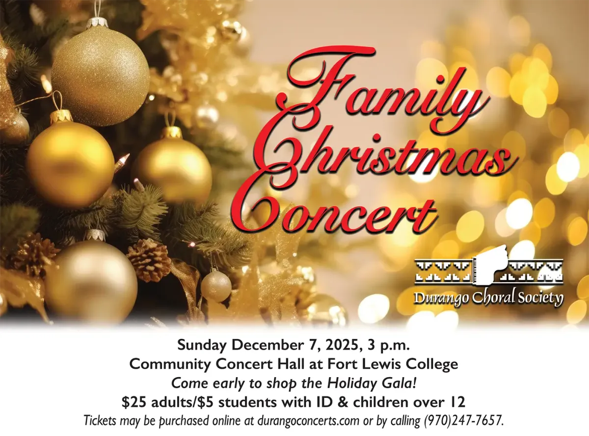 Durango Choral Society - Christmas Concert 2025 at Community Concert Hall at Fort Lewis College