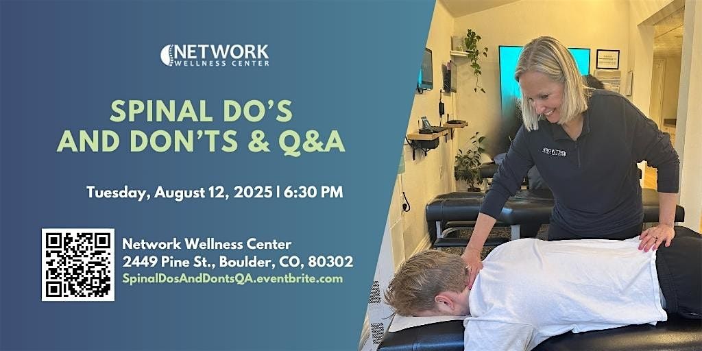 Spinal Do\u2019s and Don\u2019ts & Q&A