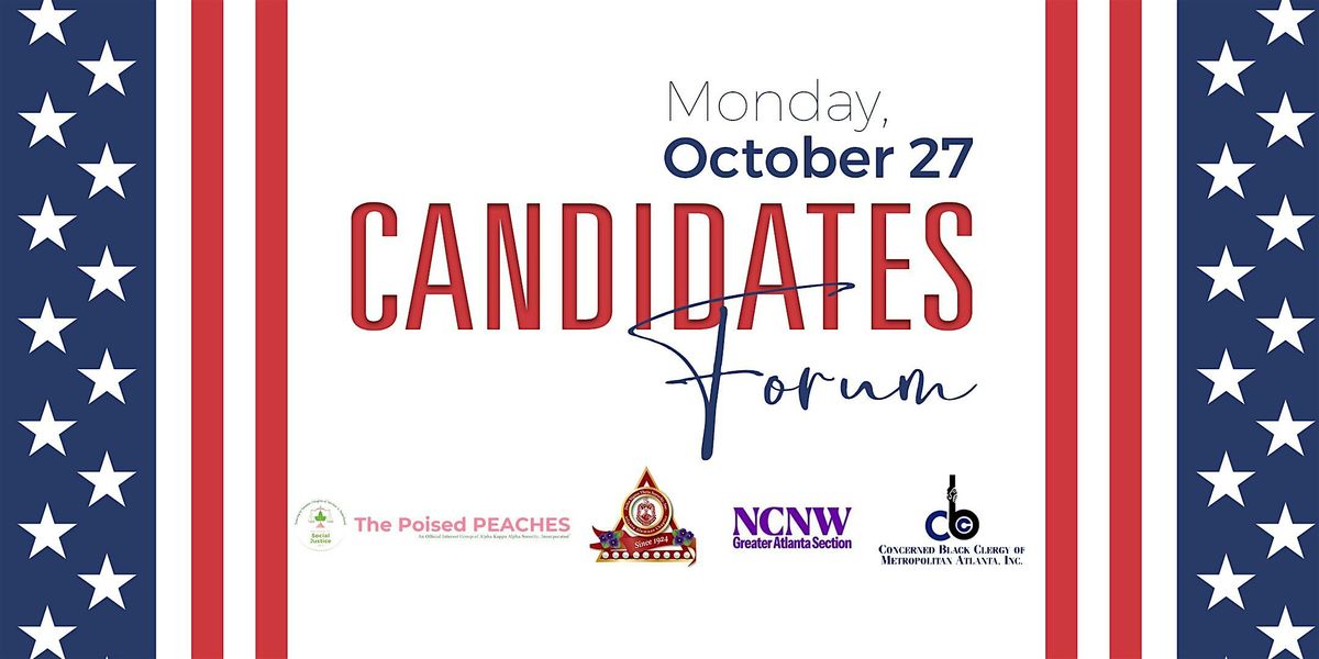 CANDIDATES FORUM for CITY OF ATLANTA ELECTIONS