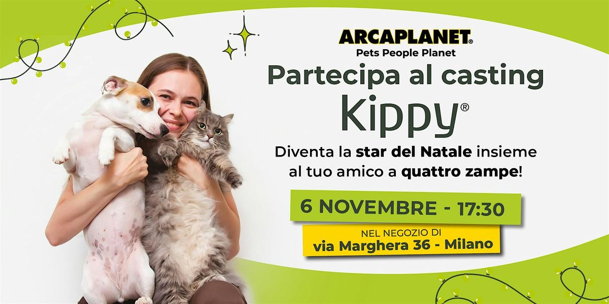 PARTECIPA AL CASTING KIPPY!