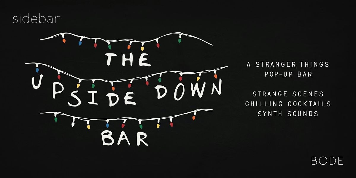 The Upside Down Bar Halloween Pop-up at Bode