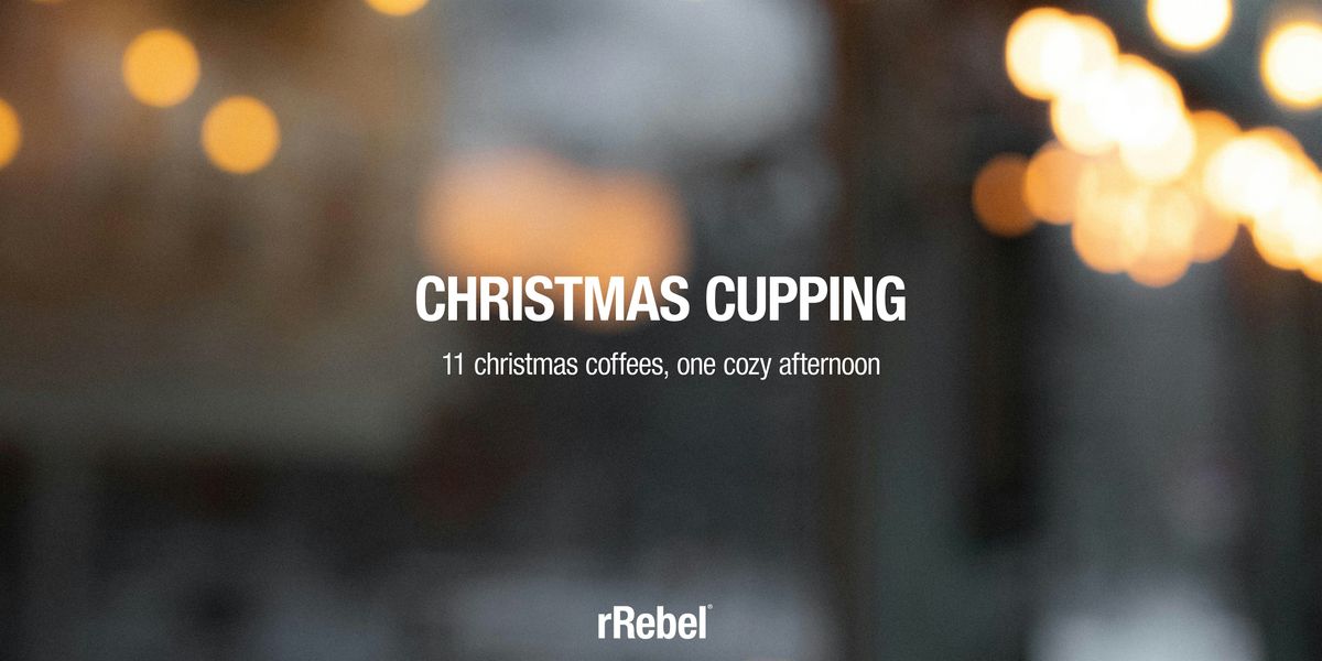 Christmas Cupping at rRebel