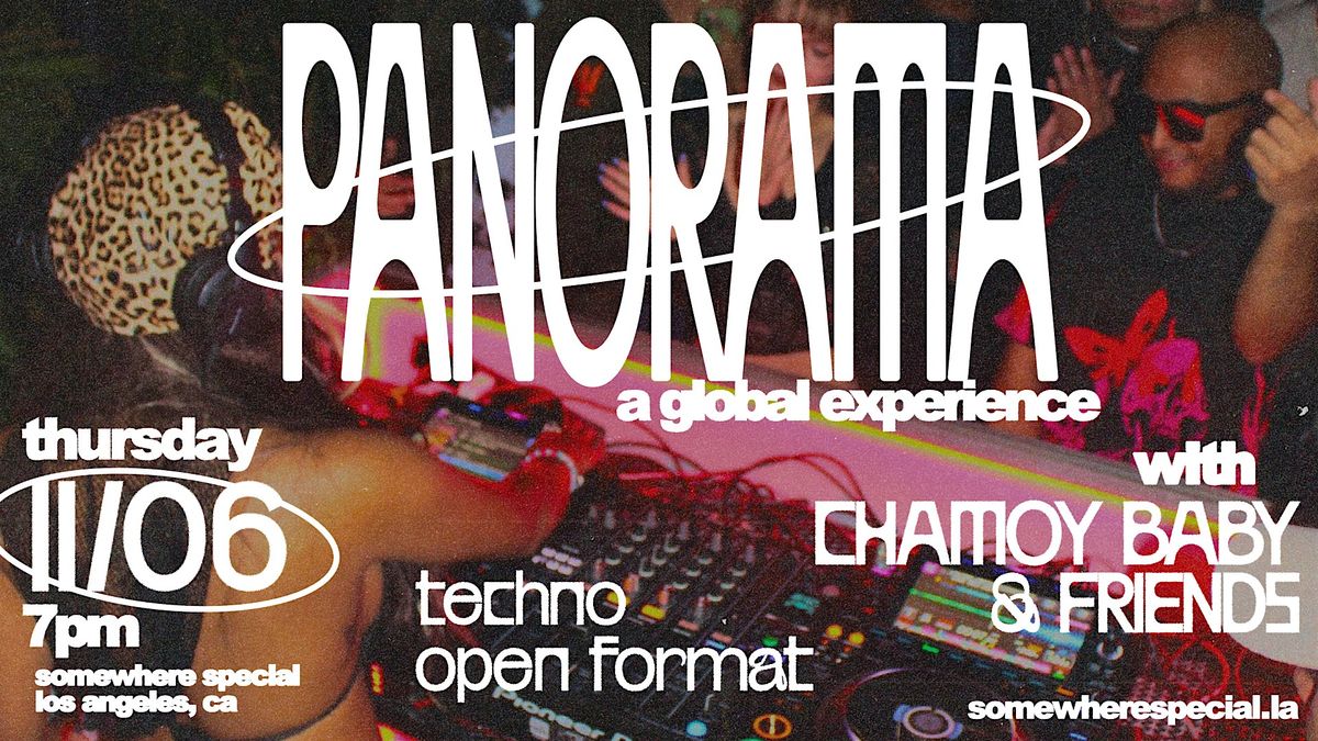 PANORAMA at Somewhere Special (feat. Chamoy Baby & Friends)