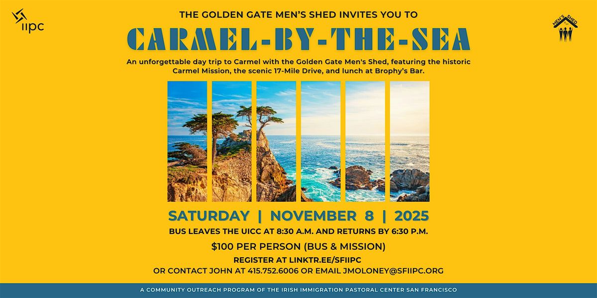 Men's Shed Day Out to Carmel-by-the-Sea | Saturday, November 8, 2025