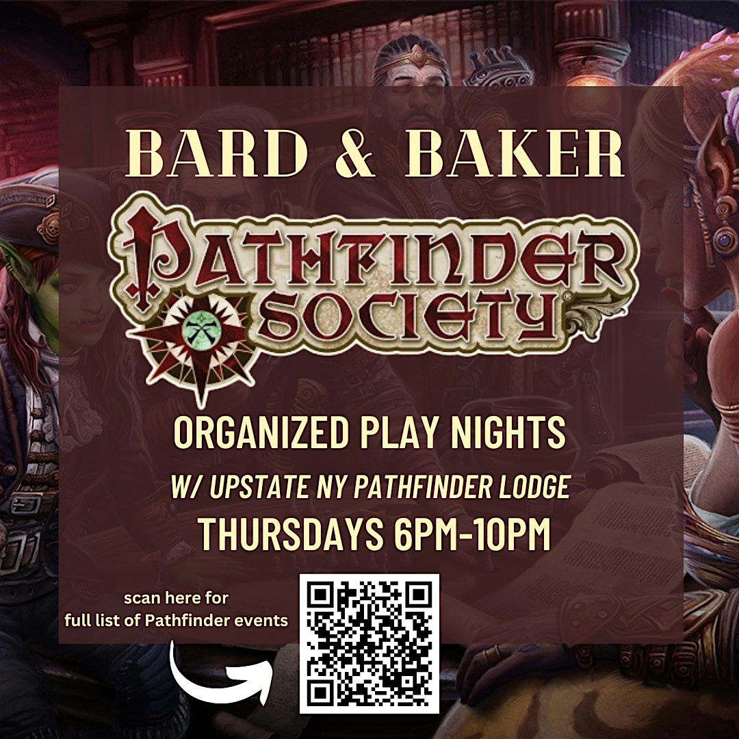 Pathfinder Organized Play Night at Bard & Baker