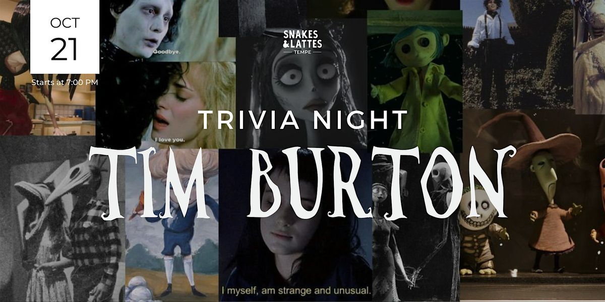 Tim Burton Trivia Night - Snakes & Lattes Tempe