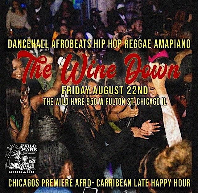 Wild Hare Music Presents THE WINE DOWN