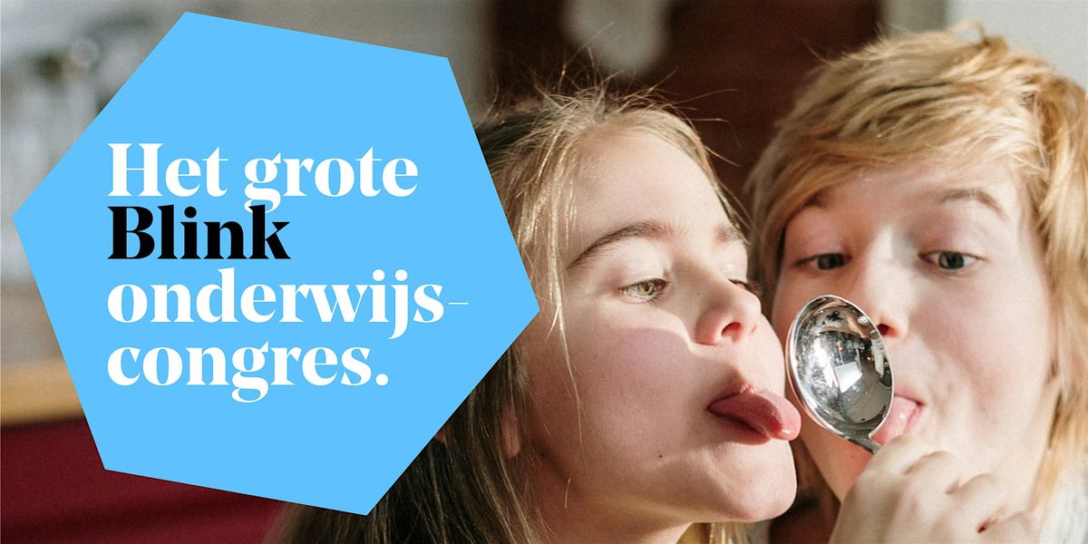 Het grote Blink onderwijscongres
