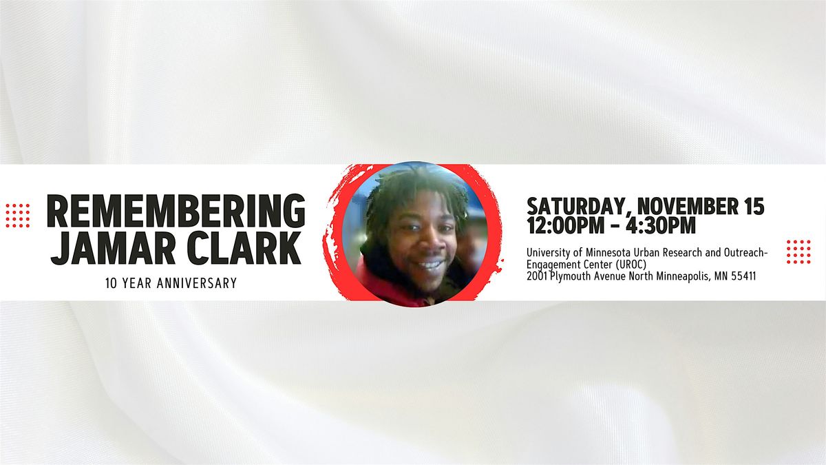 Jamar Clark 10th Anniversary Celebration