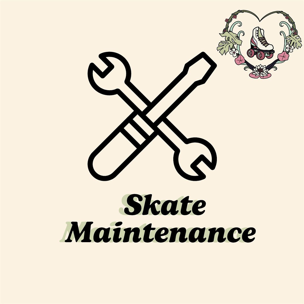 Skate Maintenance: Learn to...
