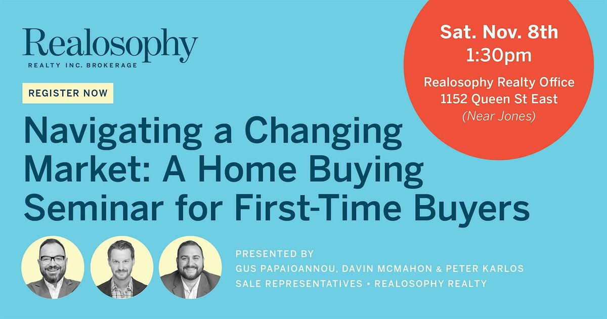 Navigating a Changing Market: A Home Buying Seminar for First-Time Buyers