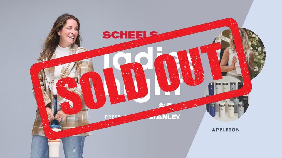 SCHEELS Ladies Night Presented by Stanley Scheels (Appleton, WI