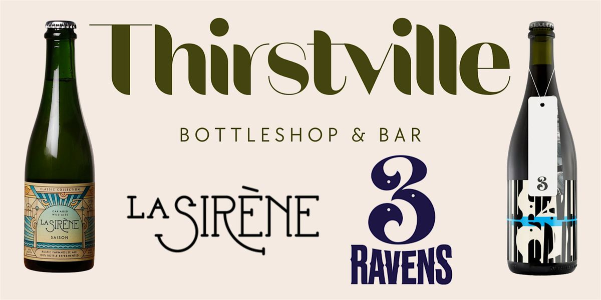 From The Barrel Archives - La Sirene & 3 Ravens Wild Beer Tasting